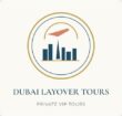 Dubai Layover Tours